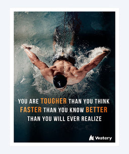 Watery swim poster - You are tougher, faster – better!