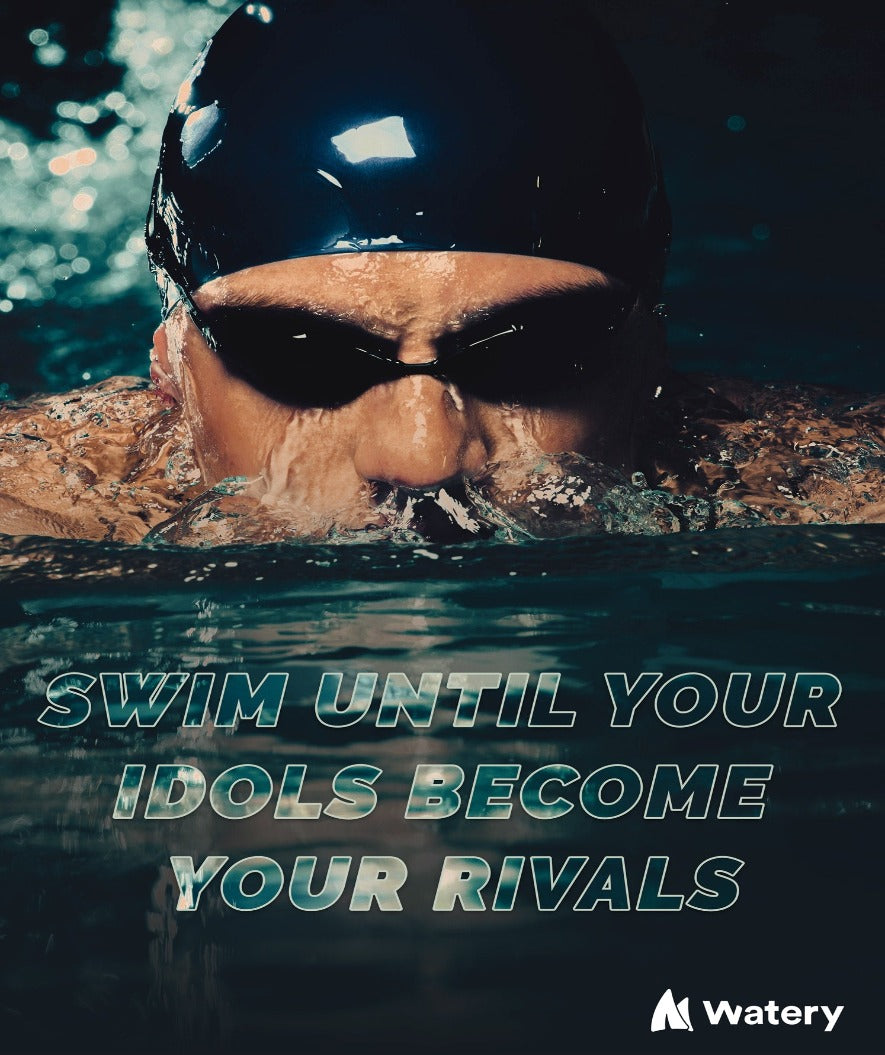 Swim until your idols become your rivals - Svømmeplakater -  Watery.dk